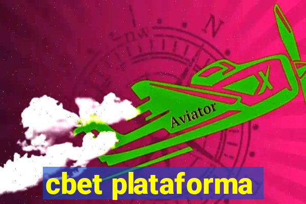 cbet plataforma